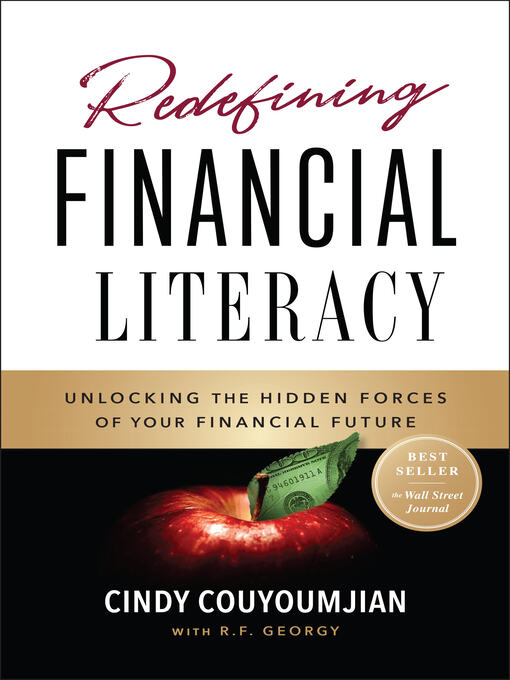 Title details for Redefining Financial Literacy: Unlocking the Hidden Forces of Your Financial Future by Cindy Couyoumjian - Available